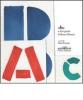 Abc e altri giochi di Bruno Munari (Pisa, 1� ottobre-15 novembre 2010)