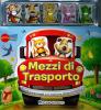 Mezzi di trasporto. Con gadget