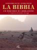 La Bibbia. Un percorso di liberazione vol.2