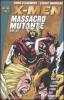 X-Men. Massacro mutante vol.2