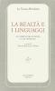 La realt� e i linguaggi. Ai confini tra scienza e letteratura
