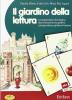 Il giardino della lettura. Consapevolezza fonologica, discriminazione tra grafemi, corrispondenza grafema-fonema. CD-ROM