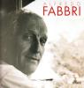 Alfredo Fabbri. Una vita nella pittura