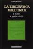 La biblioteca dell'Imam. Il mistero del guerriero di Allah