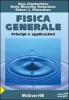 Fisica generale. Principi e applicazioni