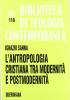 L' antropologia cristiana tra modernit� e postmodernit�