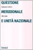 Questione meridionale e unit� nazionale (1861-1995)