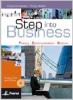 Step into business. Student's book-Workbook. Con espansione online. Per le Scuole superiori. Con CD-ROM