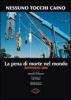 La pena di morte nel mondo. Rapporto 2009