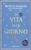 La vita in un giorno