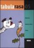 Tabula rasa. Rivista di letteratura invisibile vol.5