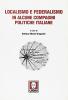 Localismo e federalismo in alcune compagini politiche italiane