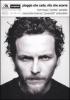 Pioggia che cade, vita che scorre. Tommaso �Piotta� Zanello racconta Lorenzo �Jovanotti� Cherubini