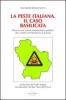 La peste italiana. Il caso Basilicata. Dossier sui veleni industriali e politici che stanno uccidendo la Lucania