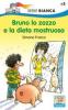 Bruno lo zozzo e la dieta mostruosa
