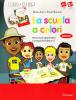 La scuola a colori. Percorsi per apprendere e insegnare l'italiano L2. Kit. Con CD-ROM vol.2