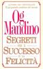 Segreti per il successo e la felicit�