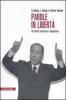 Parole in libert�. Un'analisi statistica e linguistica dei discorsi di Berlusconi