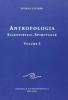 Antropologia scientifico-spirituale vol.1