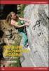 Valetellina, Valchiavenna, Engandina. Falesie e vie sportive. Ediz. italiana e inglese