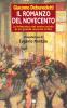 Il romanzo del Novecento. La letteratura del novecento in un grande racconto critico