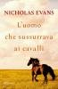 L' uomo che sussurrava ai cavalli