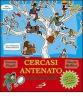 Cercasi antenato. Come diventare detective di famiglia e scoprire il tuo albero genealogico