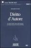 Diritto d'autore. La tutela delle opere dell'ingegno nel diritto interno ed internazionale