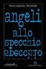 Angeli allo specchio
