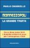 Monnezzopoli. La grande truffa