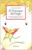 Il principe del lago. Una favola sulla paura del diverso e sul coraggio della solidariet�