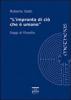 L' impronta di ci� che � umano. Saggi di filosofia