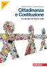 Cittadinanza e Costituzione. Essenziale. Manuale del vivere civile. Con espansione online. Per la Scuola media