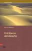 Il richiamo del deserto. Charles de Foucauld, Antoine de Saint-Exup�ry