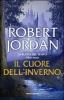 Il cuore dell'inverno. La ruota del tempo vol.9