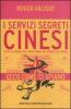 I servizi segreti cinesi. Ecco come ci spiano