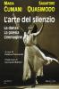 L' arte del silenzio. La danza. La poesia. L'immagine