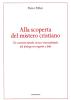 Alla scoperta del mistero cristiano verso il terzo millennio. Un coerente metodo-storico-trascendentale nel dialogo tra religione e fede