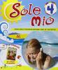 Sole mio. Per la 4� classe elementare