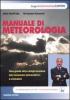 Manuale di meteorologia. Una guida alla comprensione dei fenomeni atmosferici e climatici