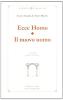 Ecce homo. Il nuovo uomo