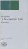 La Resistenza in Italia. Storia e critica