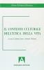 Il contesto culturale dell'etica della vita