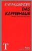 Das Kaffeehaus. Ovvero La bottega del caff�