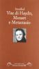 Vite di Haydn, Mozart e Metastasio