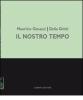 Maurizio Gavazzi, Delia Gritti. Il nostro tempo. Dipinti