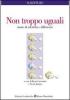 Non troppo uguali