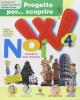 Progetto per... scoprire. W noi. Sussidiario delle discipline. Con espansione online. Per la 4� classe elementare