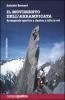 Il movimento dell'arrampicata. Arrampicata sportiva e classica a tutte le et�