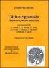 Diritto e giustizia. Magistratura, politica e societ� civile